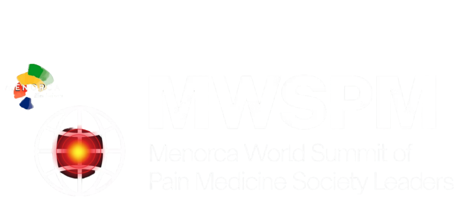 MWSPM – Menorca World Summit of Pain Medicine Society Leaders